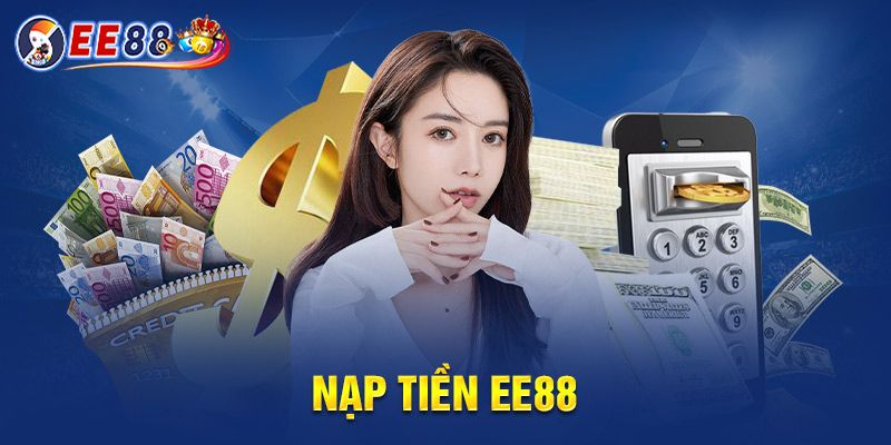 Việc nạp tiền EE88 nhanh chóng và an toàn giúp người chơi không bỏ lỡ bất kỳ trận đấu hoặc cơ hội săn thưởng